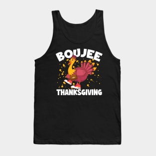 Boujee Thanksgiving Funny Turkey Bougie Boojee Friendsgiving Tank Top